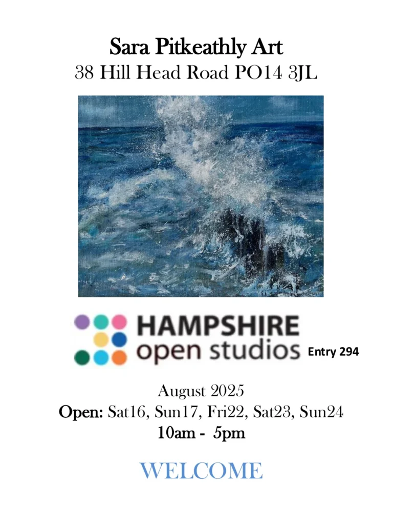 Sara Pitkeathly Art of 38 Hill Head Road, PO14 3JL is taking park in Hampshire Open Studios 2025. Open days are Saturday 16 August, Sunday 17 August, Friday 22 August Saturday 23 August, Sunday 24 August. 10am - 5pm.
